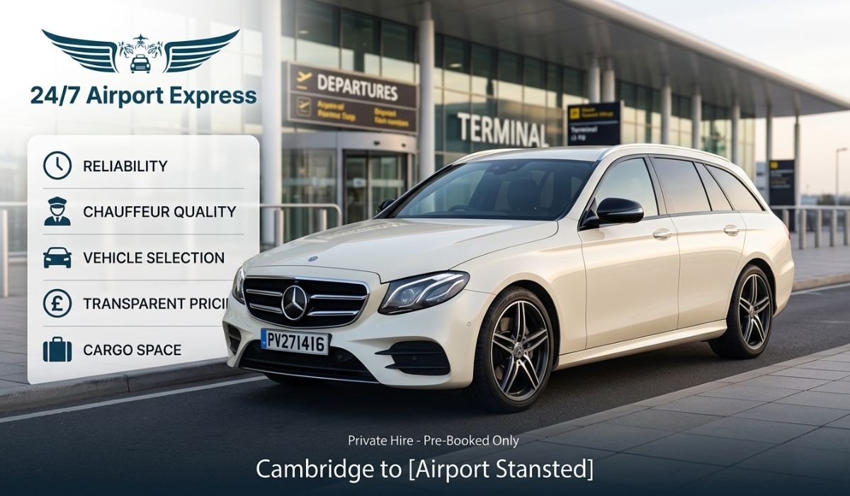 Cambridge Taxi Companies: How to Choose the Right Airport Transfer